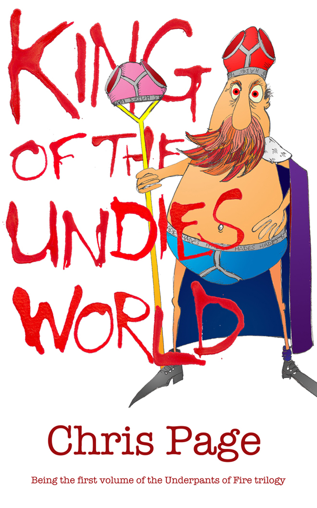 Cover of King of the Undies World — a novel by Chris Page