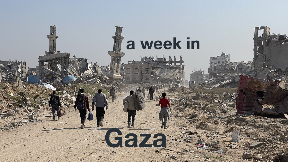 Displaced Palestinians in the ruins of Gaza during the genocide. Overlay text reads 'A week in Gaza'